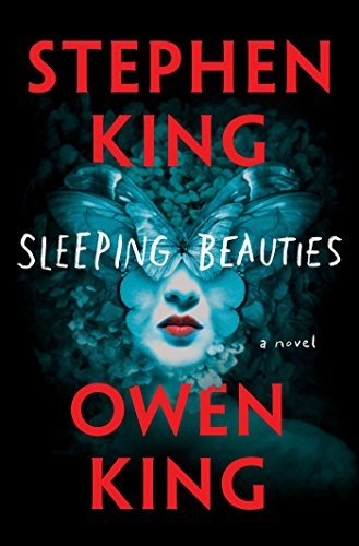 Stephen King, Owen King: Sleeping Beauties (2018, Scribner Book Company)