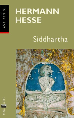 Hermann Hesse: Siddhartha (Paperback, Brand: Plaza n Janes Editores, S.A., Plaza & Janes Editores, S.A.)