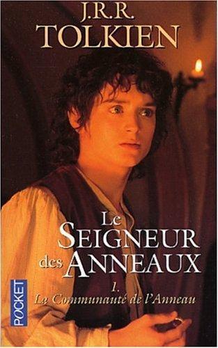 J. R. R. Tolkien: La Communauté de l'anneau (French language, 2001)