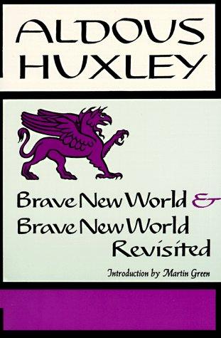 Aldous Huxley: Brave New World & Brave New World Revisited (Paperback, 1965, Harper Perennial)