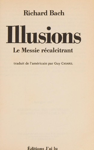 Richard Bach: Illusions (French language, 1994, J'ai lu)