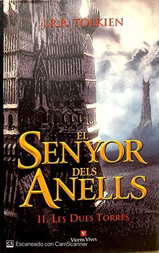 J. R. R. Tolkien, Francesc Parcerisas Vazquez: El Senyor Dels Anells Ii (Hardcover, Catalan language, Editorial Vicens Vives)