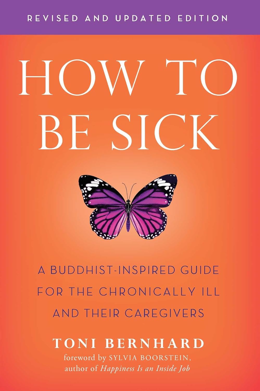 Toni Bernhard: How to be sick (2018)