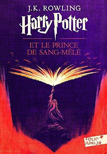 J. K. Rowling, Mary GrandPré: Harry Potter et le Prince de Sang-Mele (2005)