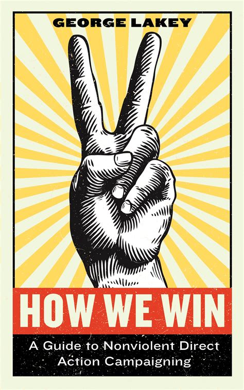 George Lakey: How We Win (2018, Melville House Publishing)