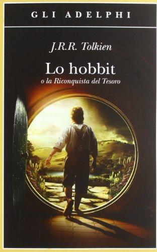 J. R. R. Tolkien: Lo Hobbit: O la Riconquista del Tesoro (Italian language, 2012)