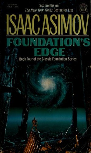 Isaac Asimov: Foundation's Edge (Paperback, 1983, Del Rey/Ballantine Books)