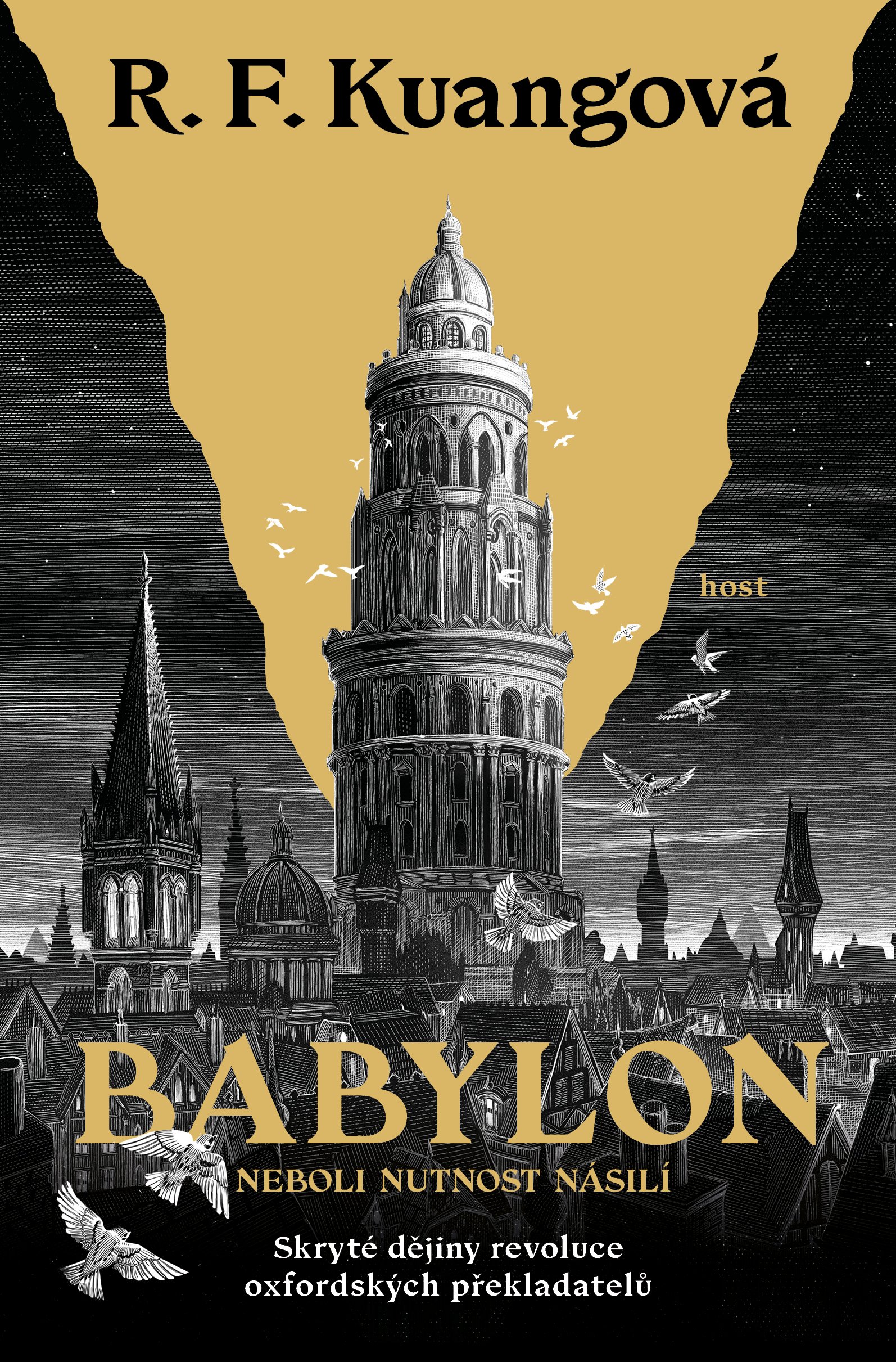 R. F. Kuang, R. F Kuang: Babylon (Hardcover, Czech language, Host)