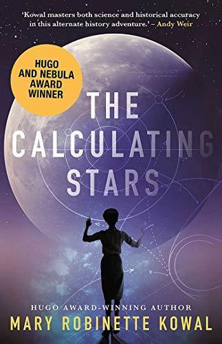 Mary Robinette Kowal: The Calculating Stars (2019)