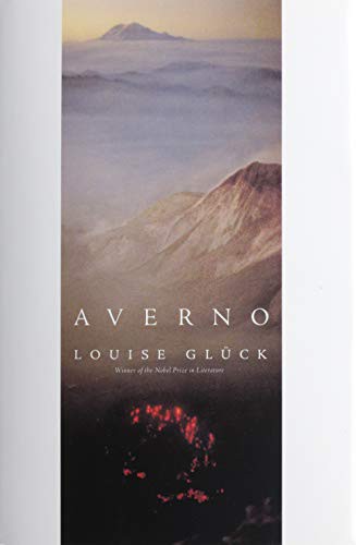 Louise Glück: Averno (Hardcover, 2021, Farrar, Straus and Giroux)