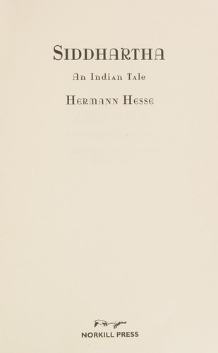 Hermann Hesse: Siddhartha (2008, Norkill Press)