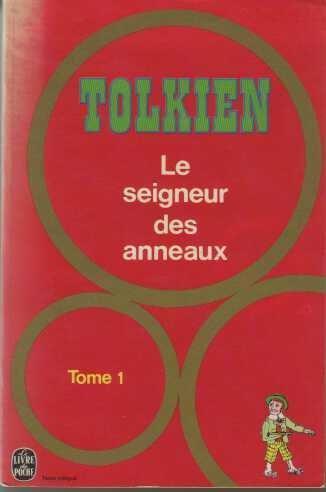 J. R. R. Tolkien: La Communauté de l'anneau (French language, 1972, Le Livre de poche)