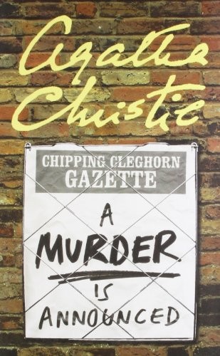 Agatha Christie: Agatha Christie - A Murder Is Announced [Paperback] [Jan 01, 2002] Agatha Christie (Paperback, Harper Collins UK)