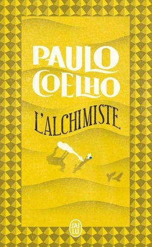 Paulo Coelho: L'Alchimiste (French language, 2013, J'ai lu)