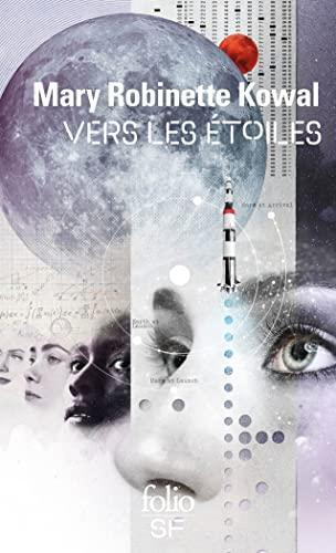 Mary Robinette Kowal: Vers les étoiles (French language, 2022, Éditions Gallimard)