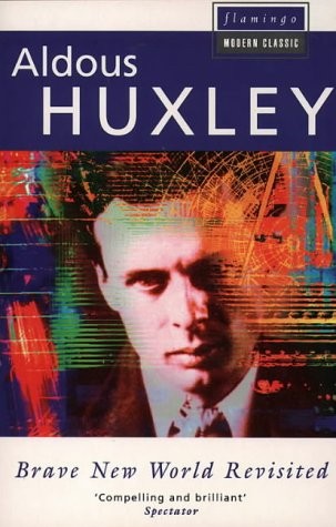 Aldous Huxley: Brave New World and Brave New World Revisited (Paperback, 1994, Flamingo (HarperCollins))