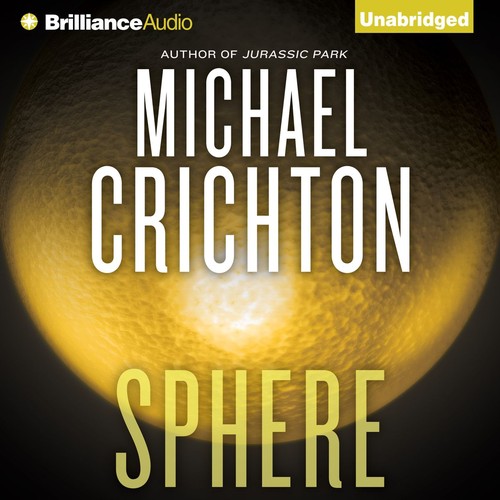 Michael Crichton, Michaël Crichton: Sphere (EBook, 2016, Brilliance Audio)