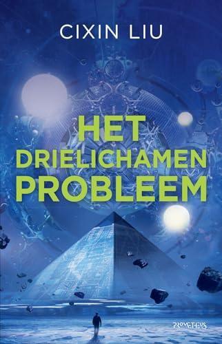 刘慈欣: Het drielichamenprobleem (Het drielichamenprobleem, 1) (Dutch language, 2020)