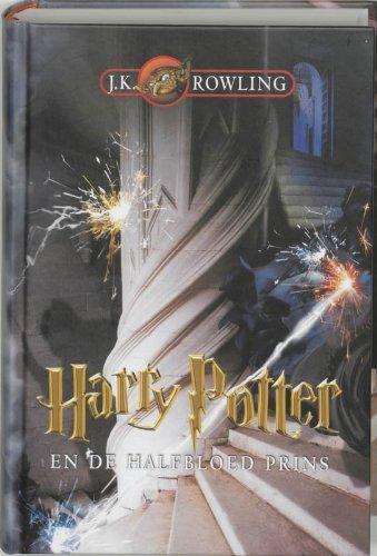 J. K. Rowling, Mary GrandPré: Harry Potter en de halfbloed prins (Dutch language)