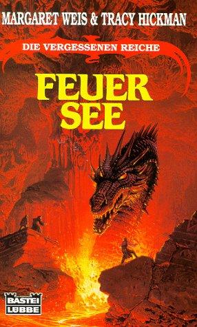 Margaret Weis, Tracy Hickman: Feuersee (Paperback, German language, Lübbe)