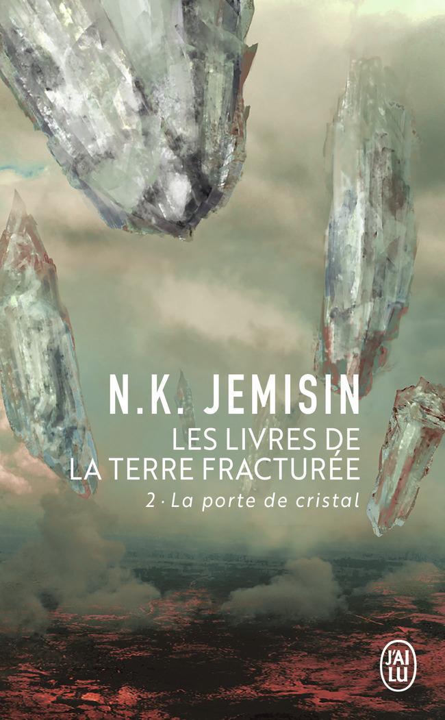 N. K. Jemisin, Michelle Charrier: La porte de cristal (Paperback, French language, 2019, J'ai Lu)