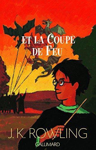 J. K. Rowling, Jim Kay: Harry Potter et la Coupe de Feu (French language, 2000, Éditions Gallimard)