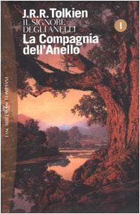 J. R. R. Tolkien: La Compagnia dell'Anello (Paperback, Italian language, 2000, Bompiani)