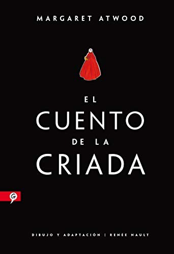 Margaret Atwood: El cuento de la criada / The Handmaid's Tale (Hardcover, Spanish language, 2020, Salamandra Graphic)