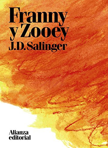 J. D. Salinger, Carmen Criado: Franny y Zooey (Hardcover, Alianza Editorial)