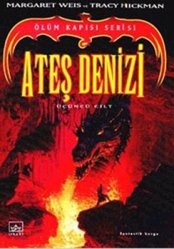 Margaret Weis: Ates Denizi (Paperback, Turkish language, Ithaki Yayinlari)