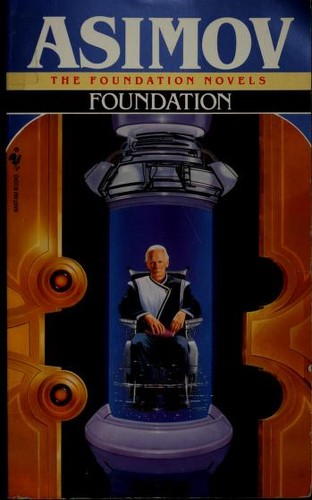 Isaac Asimov: Foundation (Paperback, 1991, Spectra)