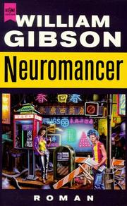 William F. Gibson, William Gibson (1783–1857), William Gibson (unspecified): Neuromancer (Paperback, German language, 1992, Heyne)