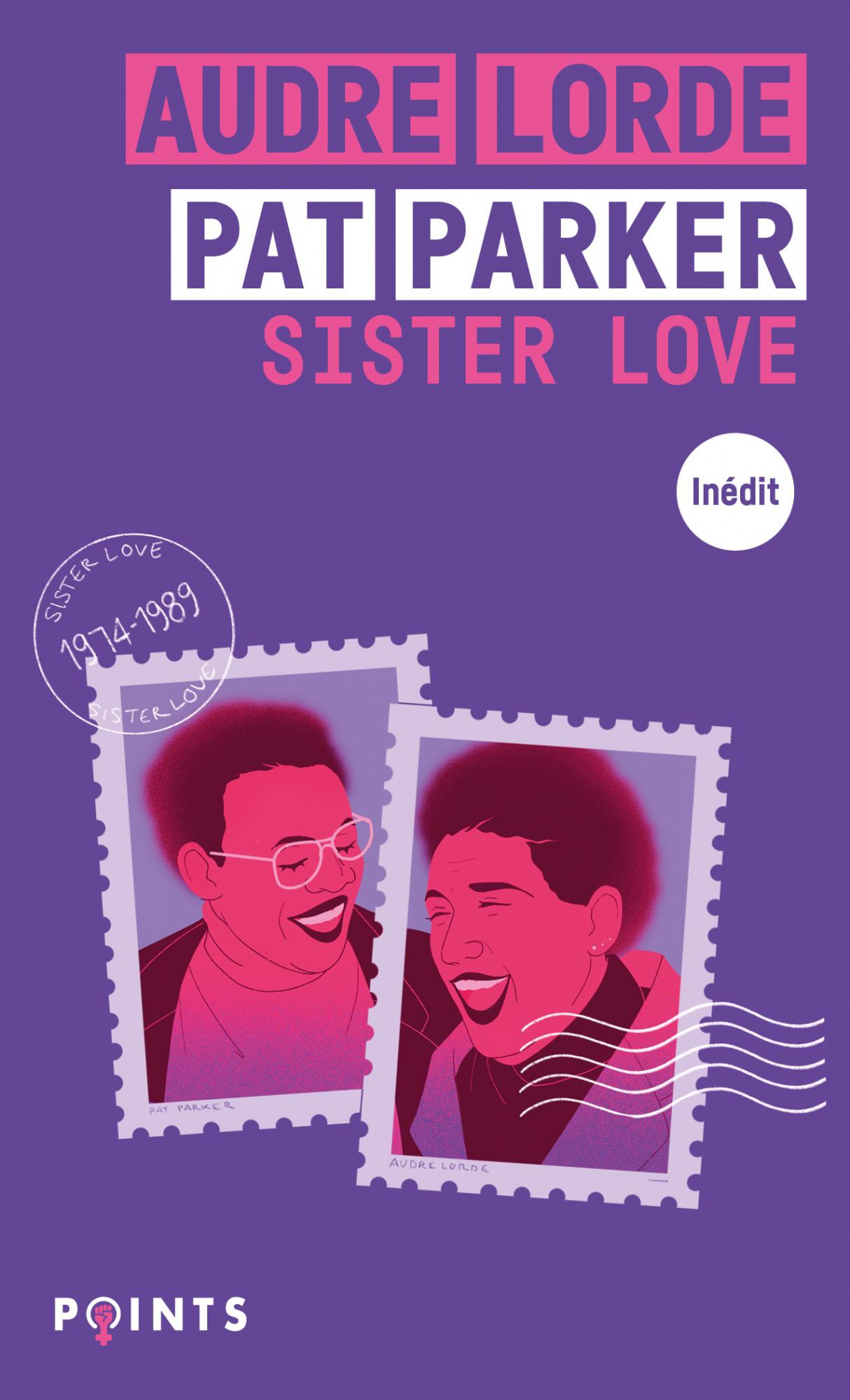 Audre Lorde, Pat Parker: Sister love (Paperback, Français (traduction Chloé Savoie-Bernard) language, 2024, Points)