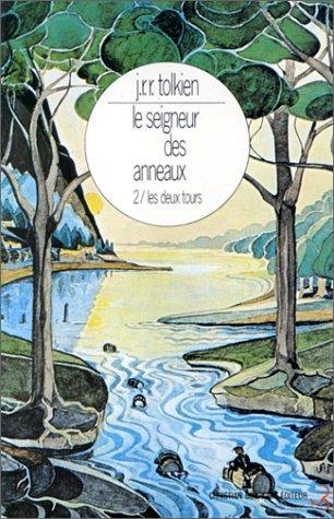 J. R. R. Tolkien, J. R. R. Tolkien: Les Deux Tours (French language, 1990)