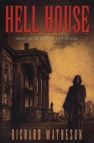 Richard Matheson: Hell House (Tor Books)