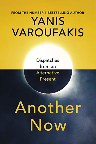 Yánis Varoufákis: Another Now (2020, Random House Children's Books)