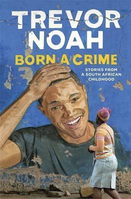 Trevor Noah: Born a Crime (2016)