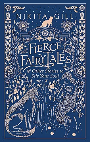 Nikita Gill: Fierce Fairytales (Hardcover, 2018, trapeze uk)