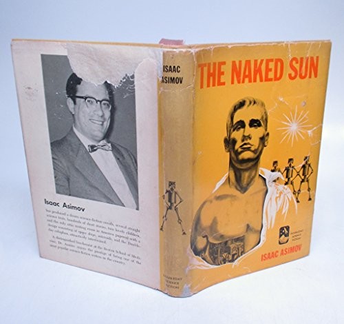 Isaac Asimov: The Naked Sun (Hardcover, Doubleday)