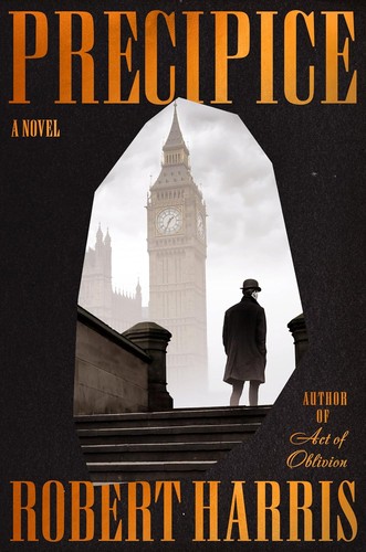Robert Harris: Precipice (2024, HarperCollins Publishers)