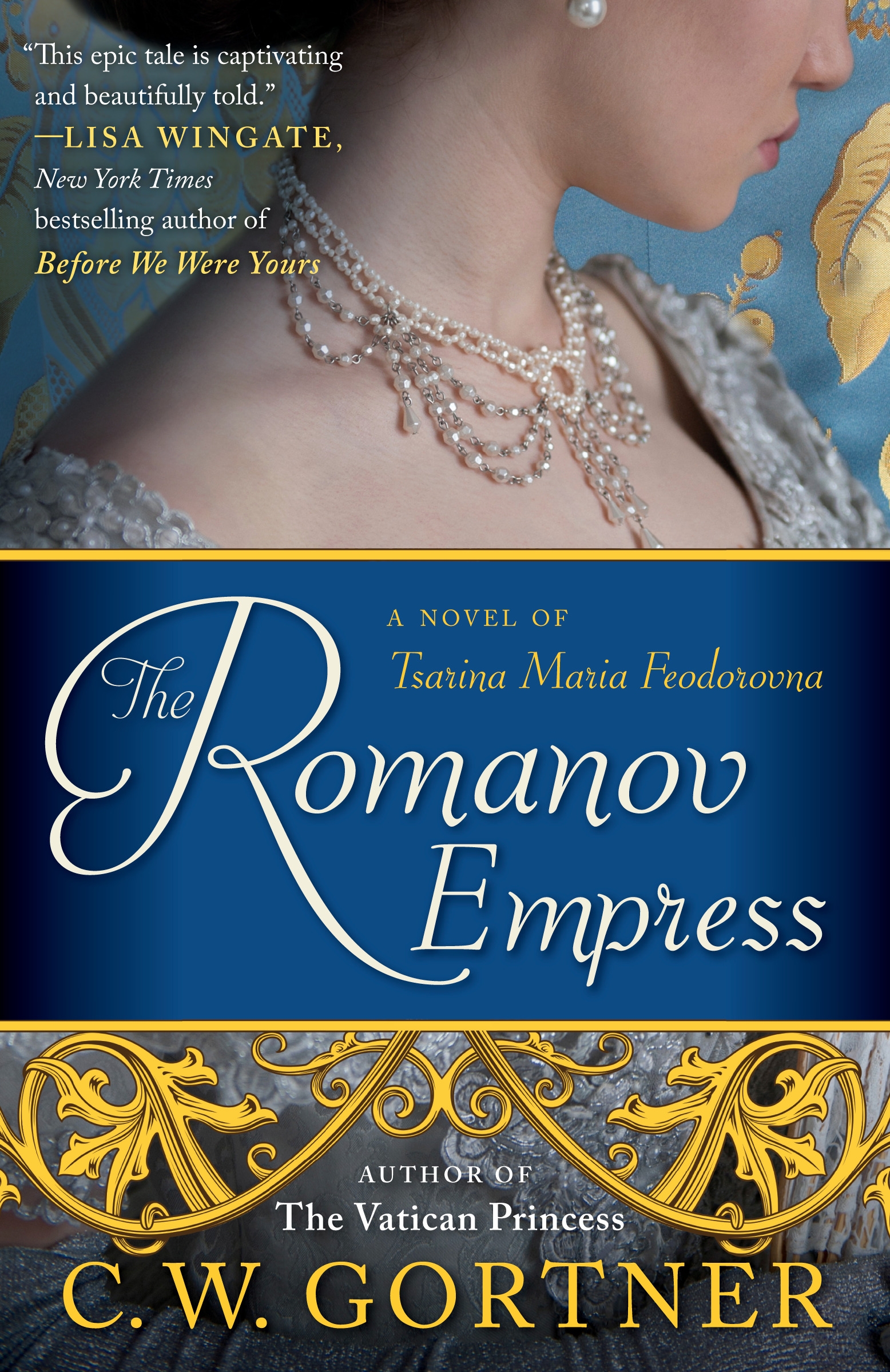 C. W. Gortner: Romanov Empress (2019, Random House Publishing Group)