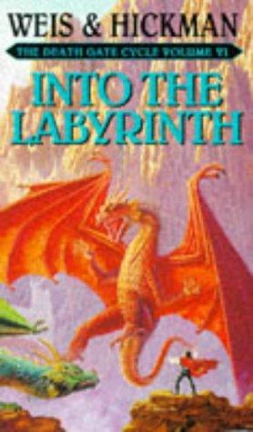 Margaret Weis, Tracy Hickman: Into the Labyrinth (Paperback, Bantam Books Ltd)