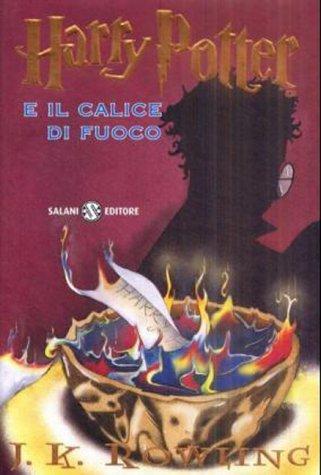 J. K. Rowling, Jim Kay: Harry Potter e il calice di fuoco (Italian language, 2001)