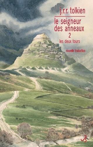 J. R. R. Tolkien, J. R. R. Tolkien, Alan Lee, Daniel Lauzon: Les Deux Tours (Paperback, French language, 2015, Christian Bourgois)