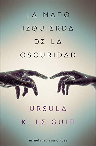 Francisco Abelenda, Ursula K. Le Guin: La mano izquierda de la oscuridad (Paperback, 2020, Minotauro, MINOTAURO)