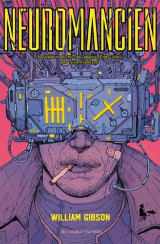 William Gibson: Neuromancien (Paperback, French language, 2020, Au Diable Vauvert)
