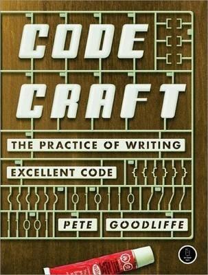 Pete Goodliffe: Code craft (2007, No Starch Press)