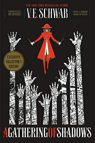V. E. Schwab (Duplicate): A Gathering of Shadows Collector's Edition (2019, Tor Books)
