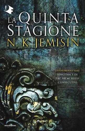 N. K. Jemisin, N. K. Jemisin: La Quinta Stagione (Italian language, 2019, Mondadori)