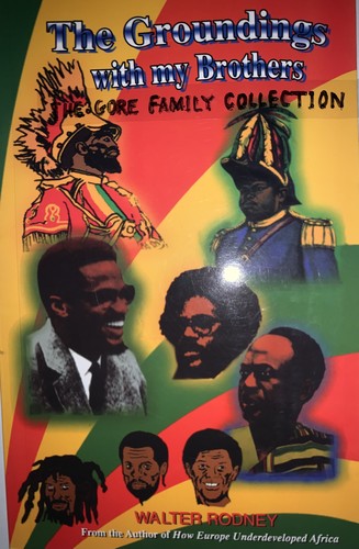 Walter Rodney: The Groundings with my Brothers (Paperback, 2018, Research Associates)